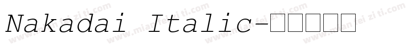 Nakadai Italic字体转换